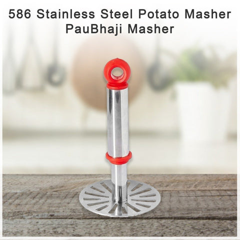 0586 Stainless Steel Potato Masher, PauBhaji Masher